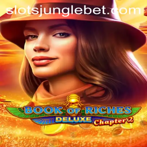 Exploring the Thrills of Book of Riches Deluxe Chapter 2 with the 685 Bet Advantage