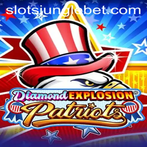DiamondExplosionPatriots: Exploring the Thrilling World of 685 Bet
